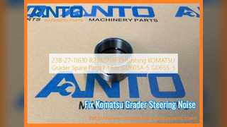 تعویض بوش 23B 27 11630 Komatsu GD605A GD655